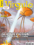108 - Juin 2013 - LA SCIENCE-FICTION : HISTOIRE D’UN GENRE LITTÉRAIRE vignette